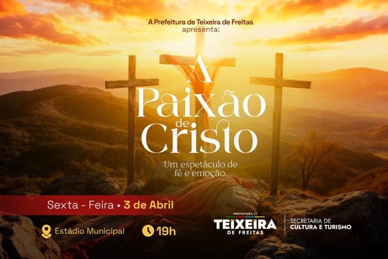 Teixeira de Freitas se prepara para encenar a Paixão de Cristo no Estádio Municipal