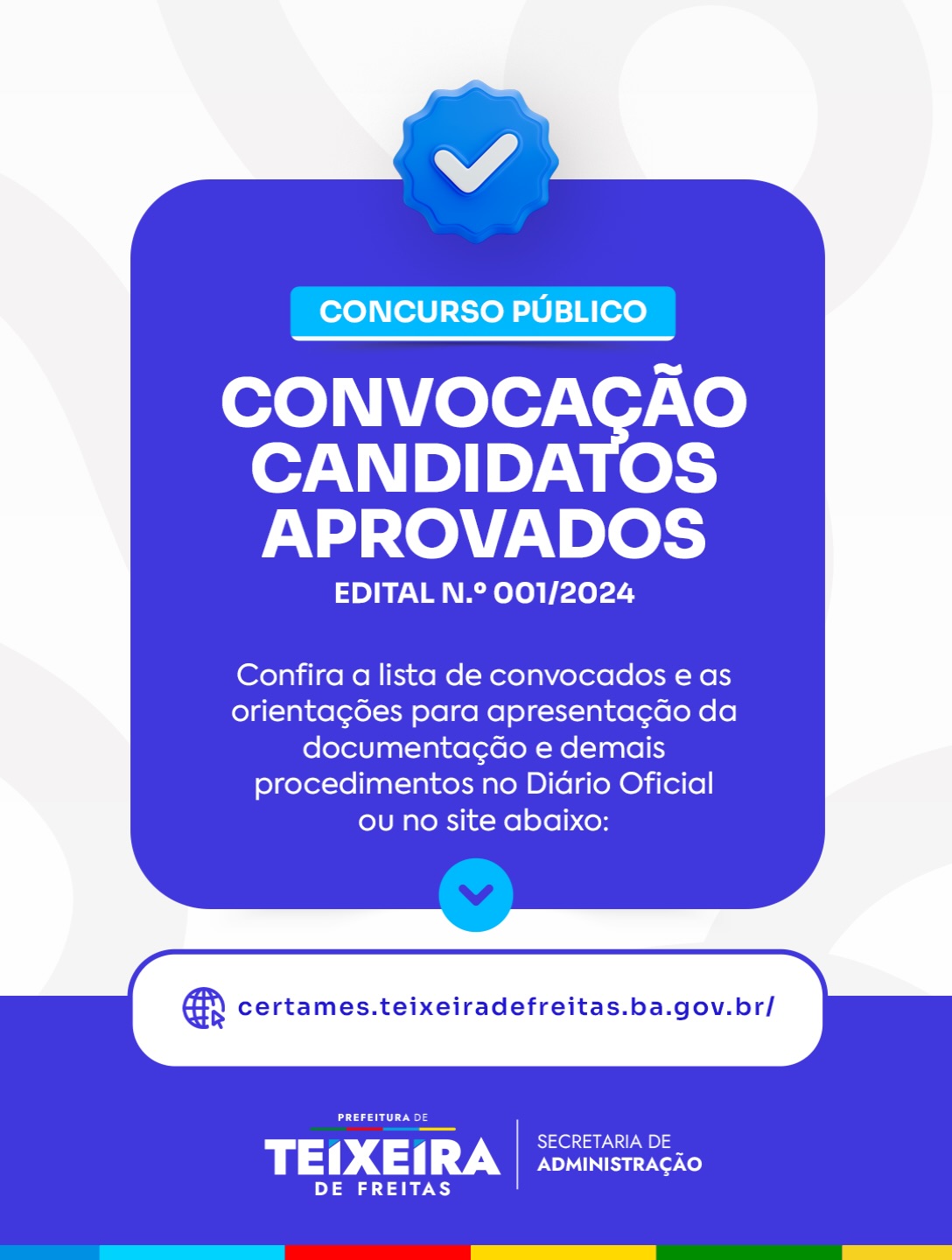 Arte oficial anuncia a convocação de candidatos aprovados no concurso público, edital nº 001/2024, de Teixeira de Freitas.